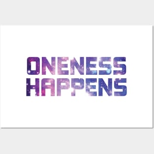 Oneness Happens Posters and Art